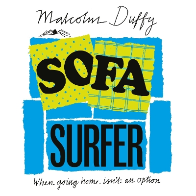 Sofa Surfer by Malcolm Duffy