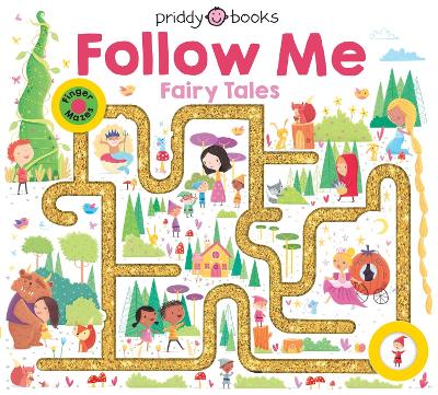 Follow Me Fairytales by Roger Priddy