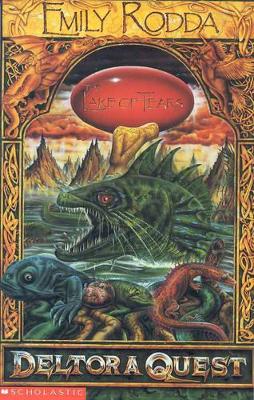 The Deltora Quest: Book 2: The Lake of Tears book