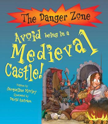 Avoid Being In A Medieval Castle! book