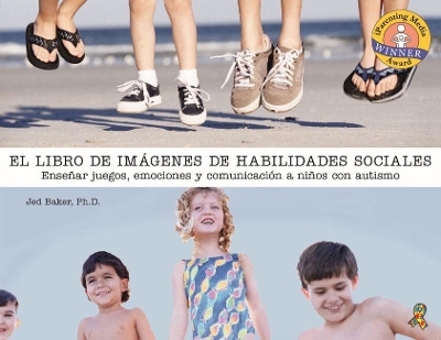 El libro de fotos sobre habilidades sociales: Enseñanza del juego, la emoción y la comunicación a niños con autismo book