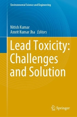Lead Toxicity: Challenges and Solution book