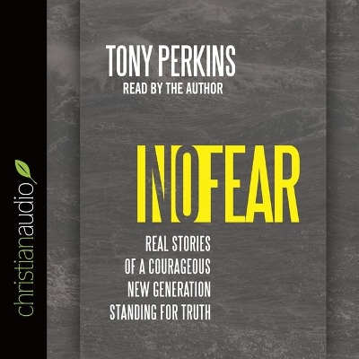 No Fear: Real Stories of a Courageous New Generation Standing for Truth book