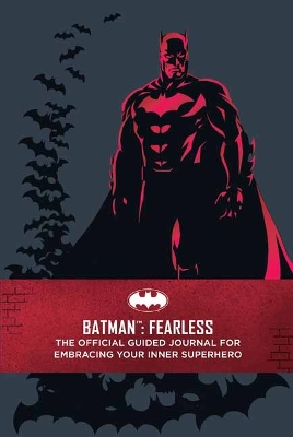 Batman: Fearless: The Official Guided Journal book