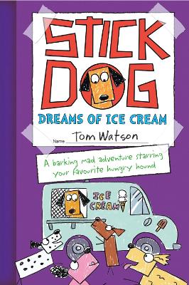 Stick Dog Dreams of Ice Cream book