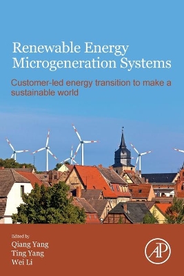 Renewable Energy Microgeneration Systems: Customer-led energy transition to make a sustainable world book