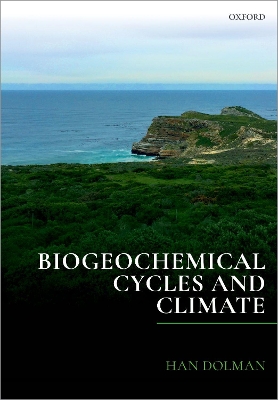 Biogeochemical Cycles and Climate by Han Dolman