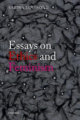 Essays on Ethics and Feminism book