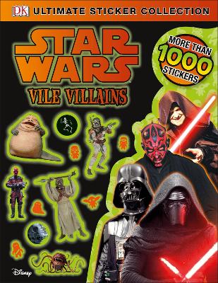 Star Wars Vile Villains Ultimate Sticker Collection book