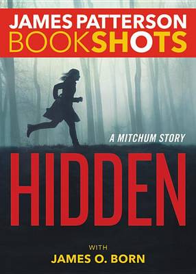 Hidden by James Patterson