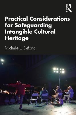 Practical Considerations for Safeguarding Intangible Cultural Heritage book