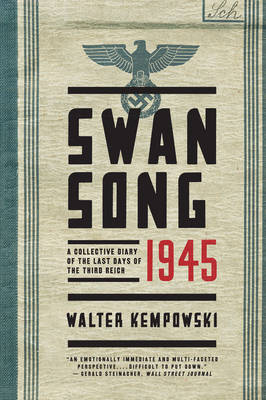 Swansong 1945 by Walter Kempowski