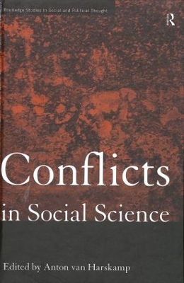 Conflicts in Social Science by Anton Van Harskamp