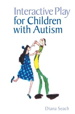 Interactive Play for Children with Autism book