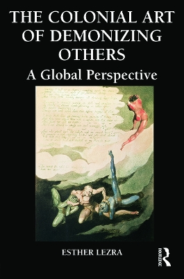 Colonial Art of Demonizing Others book