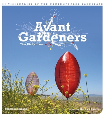 Avant Gardeners by Tim Richardson