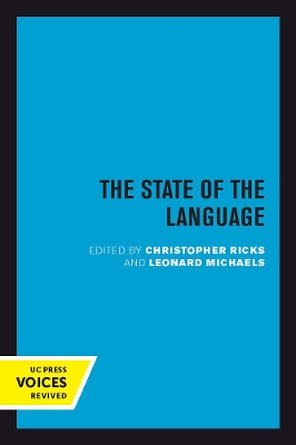 The State of the Language: New Observations, Objections, Angers, Bemusements, Hilarities, Perplexities, Revelations, Prognostications, and Warnings for the 1990s. book