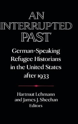 An Interrupted Past by Hartmut Lehmann