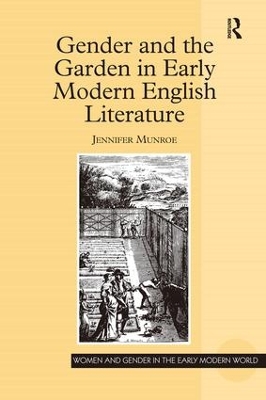 Gender and the Garden in Early Modern English Literature book