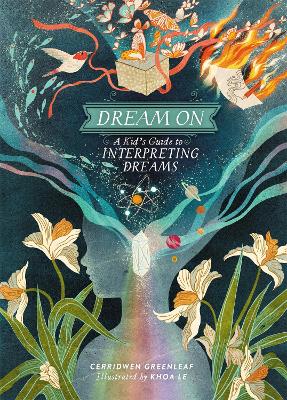Dream On: A Kid's Guide to Interpreting Dreams book