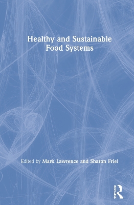 Healthy and Sustainable Food Systems book