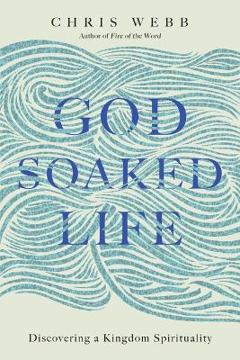 God-Soaked Life book