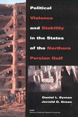 Political Violence and Stability in the States of the Northern Persian Gulf book