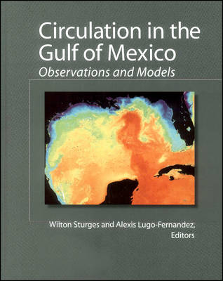 Circulation in the Gulf of Mexico book