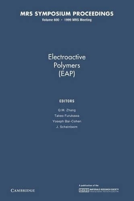 Electroactive Polymers (EAP): Volume 600 by Q. M. Zhang