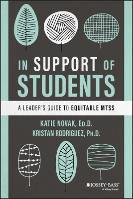 In Support of Students: A Leader's Guide to Equitable MTSS book