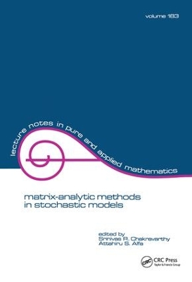 Matrix-Analytic Methods in Stochastic Models by S. Chakravarthy