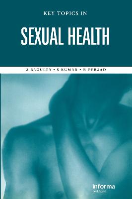 Key Topics in Sexual Health by Stephen Baguley