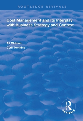 Cost Management and Its Interplay with Business Strategy and Context book