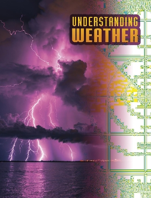Understanding Weather by Megan Cooley Peterson