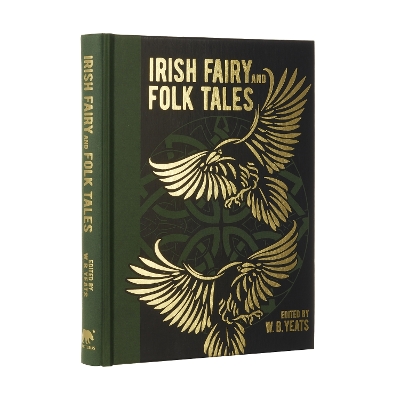 Irish Fairy and Folk Tales by W B Yeats