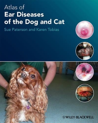 Atlas of Ear Diseases of the Dog and Cat book