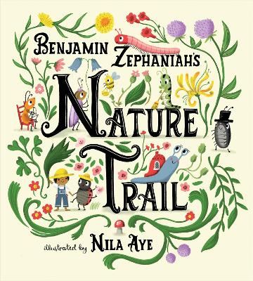 Nature Trail: A joyful rhyming celebration of the natural wonders on our doorstep book