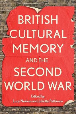 British Cultural Memory and the Second World War book