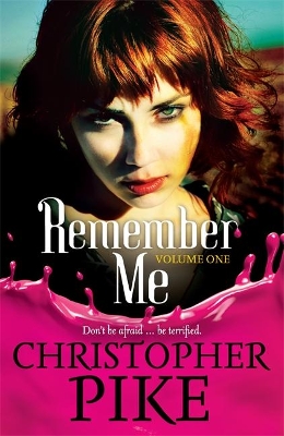 Remember Me and The Return part I by Christopher Pike