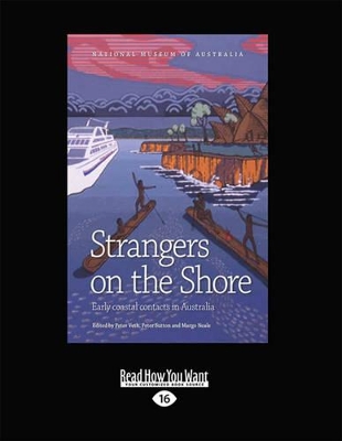 Strangers on the Shore by Peter Veth, Peter Sutton and Margo Neale