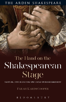 Hand on the Shakespearean Stage book