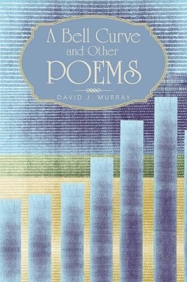 A Bell Curve and Other Poems book