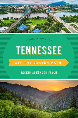 Tennessee Off the Beaten Path®: Discover Your Fun book
