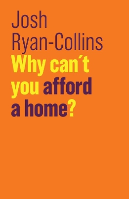 Why Can't You Afford a Home? book