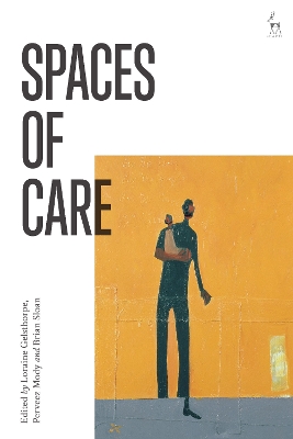 Spaces of Care by Loraine Gelsthorpe