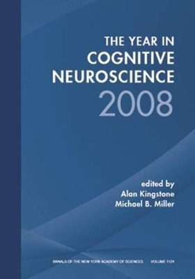 The Year in Cognitive Neuroscience 2008, Volume 1124 by Michael B. Miller