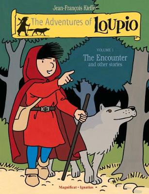 Adventures of Loupio: Volume 1, The Encounter and other stories book