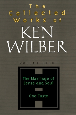 Collected Works Of Ken Wilber, Volume 8 book