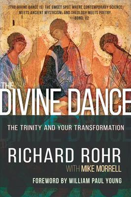 The Divine Dance: The Trinity and Your Transformation book