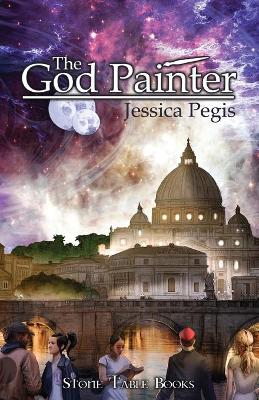 The God Painter by Jessica Pegis